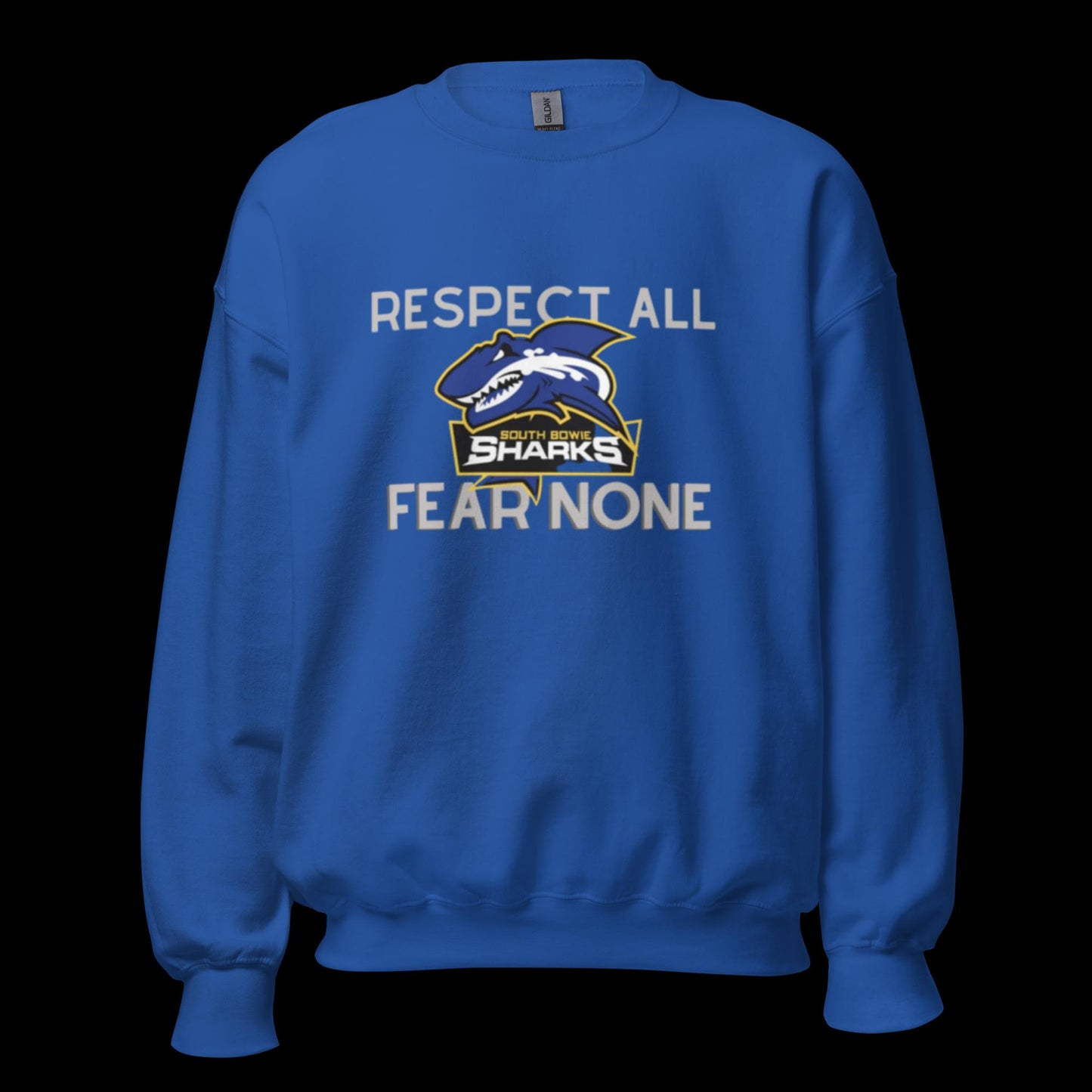 Unisex Sweatshirt - Respect All Fear None