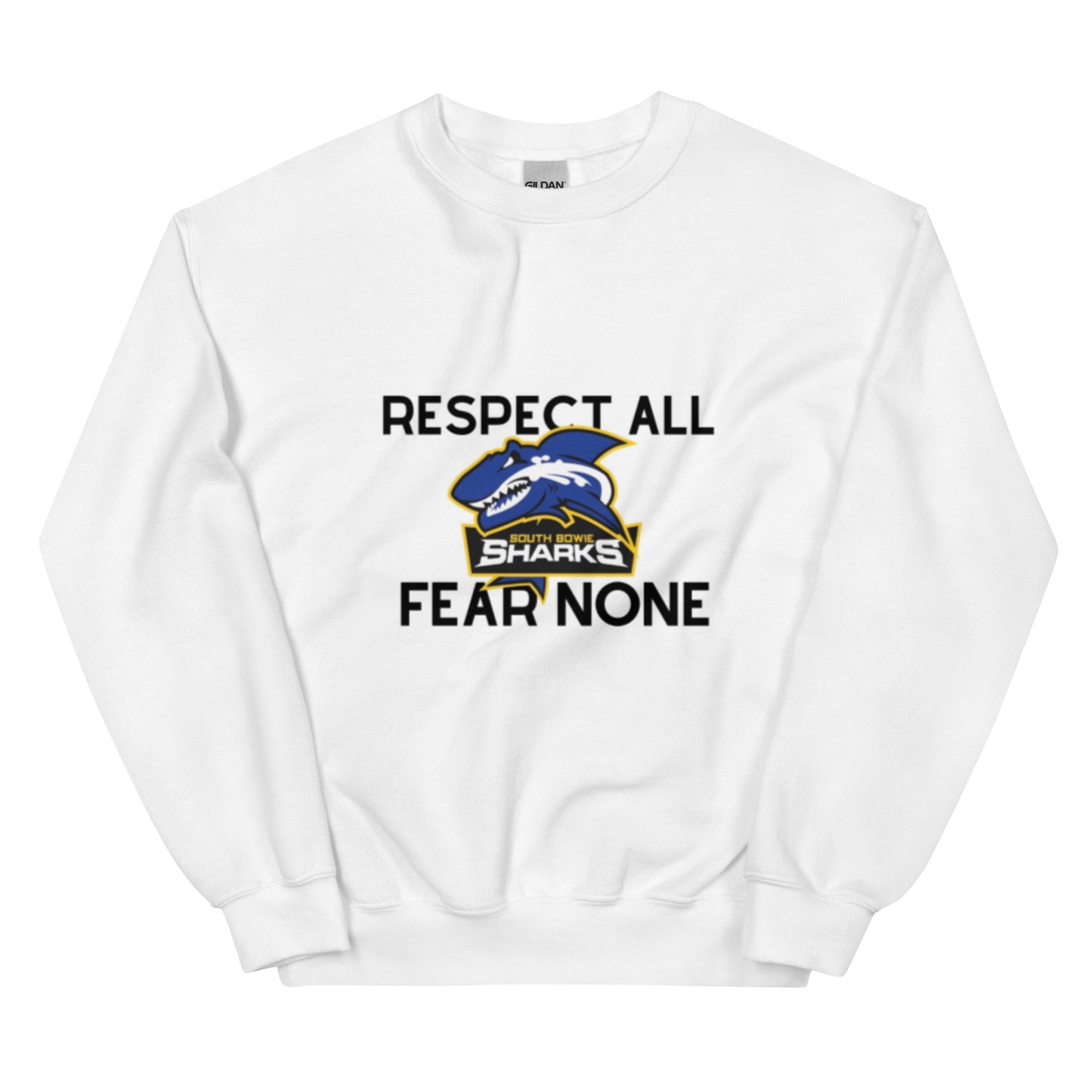 Unisex Sweatshirt White - Respect All Fear None
