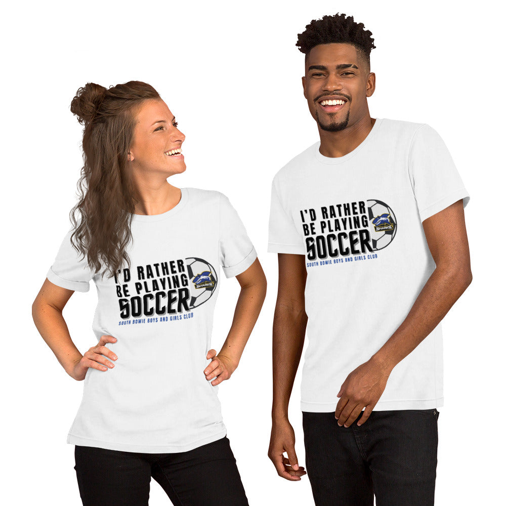 Soccer I'd Rather - Unisex t-shirt